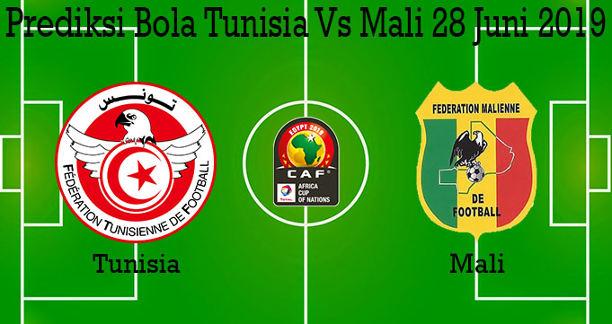 Prediksi Bola Tunisia Vs Mali 28 Juni 2019